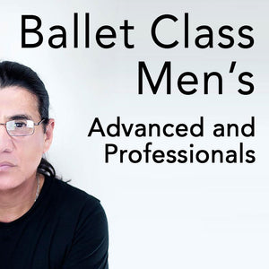 Ballet Class Men's - Advanced and Professionals